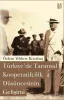 Türkiye'de Tarımsal Kooperatifçilik
Düşüncesinin Gelişimi
