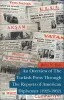 An Overview of The Turkish Press Through The
Reports of American Diplomats (1925-1962)