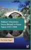 Hakkari Vilayetinin Sosyo-İktisadi ve Siyasi
Yapısı (1923-1960)