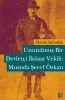 Unutulmuş Bir Devletçi İktisat Vekili: Mustafa
Şeref Özkan