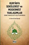 Kur'an'a Sekülerist ve Modernist Yaklaşımlar (Sünnet İnkarcılığı ve Selefi - Vahhabilik)