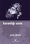Karanlığı Uzun (Ciltli)