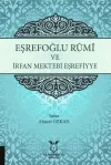 Eşrefoğlu Rumi ve İrfan Mektebi Eşrefiyye