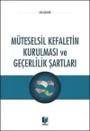 Müteselsil Kefaletin Kurulması ve Geçerlilik Şartları