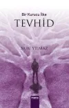 Bir Kurucu İlke Tevhid