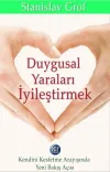 Duygusal Yaraları İyileştirmek