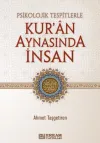 Psikolojik Tespitlerle Kur'an Aynasında İnsan (Ciltli)