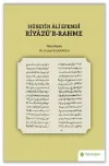 Hüseyin Ali Efendi Riyazü’r-Rahme