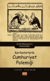 Karikatürlerle Cumhuriyet Polemiği - Velid Ebüzziya'nın Kaleminden