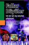 Fallar, Büyüler ve En İyi Eş Seçme Yöntemi