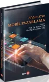 A’dan Z’ye Mobil Pazarlama