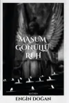 Masum Gönüllü Ruh