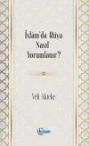 İslam'da Rüya Nasıl Yorumlanır?