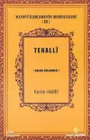 Manevi İlerlemenin Merhaleleri 3 Tehalli