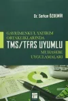 Gayrimenkul Yatırım Ortaklıklarında TMS/TFRS Uyumlu Muhasebe Uygulamaları