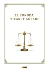 52 Konuda Ticaret Ahlakı