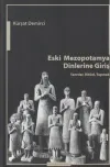 Eski Mezopotamya Dinlerine Giriş