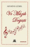 Ve Müzik Değişti