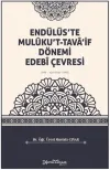 Endülüs'te Muluku't-Tava'if Dönemi Edebi Çevresi