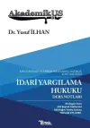 İdari Yargılama Hukuku Ders Notları