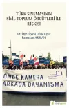 Türk Sinemasının Sivil Toplum Örgütleri ile İlişkisi