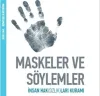 Maskeler ve Söylemler