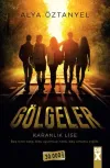 Gölgeler-Karanlık Lise