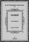 Manevi İlerlemenin Merhaleleri 2: Tezekki