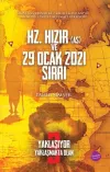 Hz. Hızır (As) ve 29 Ocak 2021 Sırrı