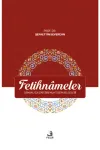 Fetihnameler - Osmanlı’da Zaferin Muhteşem Belgeleri