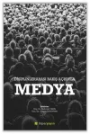 Disiplinlerarası Bakış Açısıyla Medya