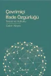 Çevrimiçi İfade Özgürlüğü Teorisi ve Hukuku