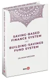 Saving-Based Finance System and Building-Savings Fund System
