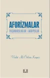 Aforizmalar: Yaşanmışlıklar-Arayışlar