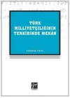 Türk Milliyetçiliğinin Terkibinde Mekan