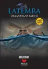 Okyanuslar Fatihi - Latemra