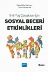Sosyal Beceri Etkinlikleri - 5-6 Yaş Çocukları için