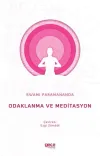 Odaklanma ve Meditasyon
