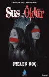 Sus ya da Öldür