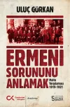 Ermeni Sorununu Anlamak