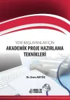 Yeni Başlayanlar için Akademik Proje Hazırlama Teknikleri