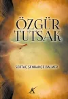 Özgür Tutsak
