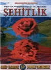 Peygamberimizin Dilinden Şehitlik (Hadis-008)