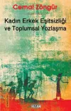 Kadın Erkek Eşitsizliği ve Toplumsal Yozlaşma