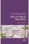 Seyyid Süleyman El-Hüseyni’nin Kenzü’l Havas Kitabındaki Dua ve Büyü Motifleri