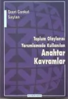 Toplum Olaylarını Yorumlamada Kullanılan Anahtar Kavramlar