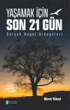 Yaşamak İçin Son 21 Gün