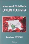 Muhammedi Muhabbetle O'nun Yolunda
