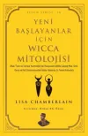 Yeni Başlayanlar İçin Wicca Mitolojisi - Efsun Serisi 16
