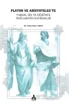 Platon ve Aristoteles’te Varlık, Dil, ve Düşünce, Bağlamında Kavramlar